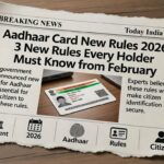 Aadhaar Card New Rules 2026